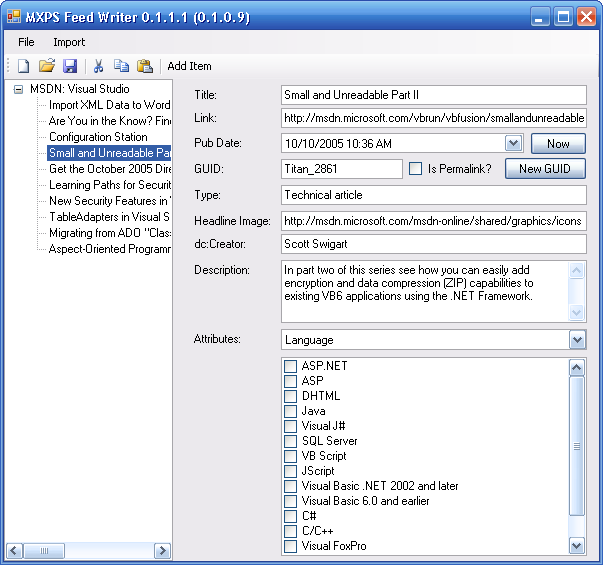 A user interface showing a tree view and then standard data entry
controls for creating RSS feed
items.
